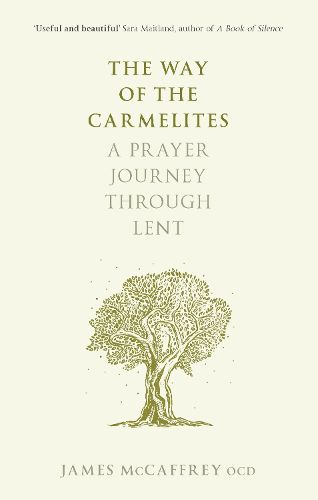 Cover image for The Way of the Carmelites: A Prayer Journey Through Lent