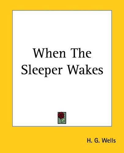 Cover image for When The Sleeper Wakes