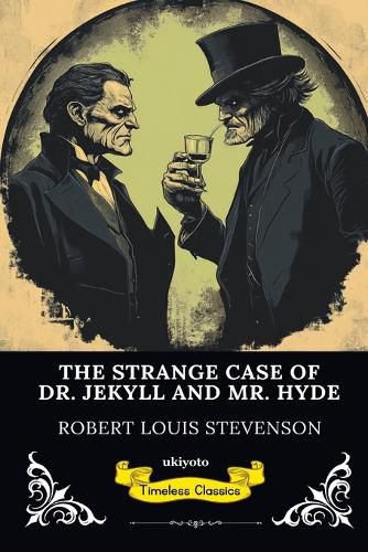 Cover image for The Strange Case of Dr Jekyll and Mr Hyde Timeless Classics