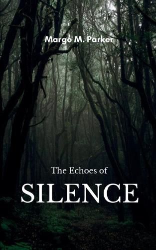 Cover image for The Echoes of Silence