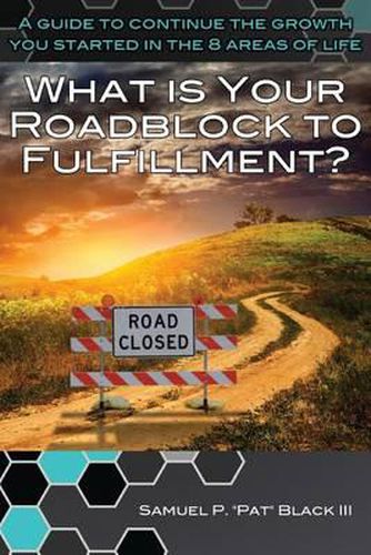 Cover image for What Is Your Roadblock to Fulfillment?