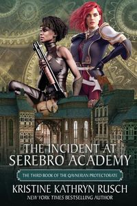 Cover image for The Incident at Serebro Academy