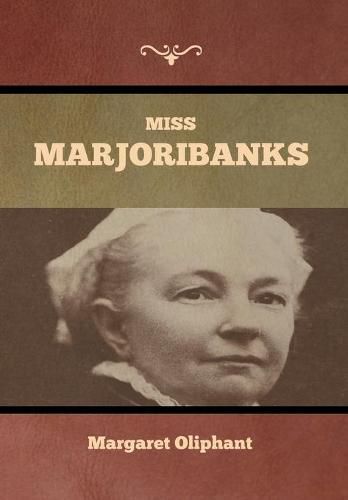 Cover image for Miss Marjoribanks