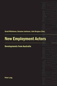 Cover image for New Employment Actors: Developments from Australia