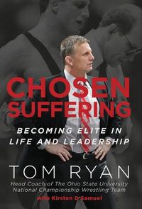 Cover image for Chosen Suffering: Becoming Elite In Life And Leadership