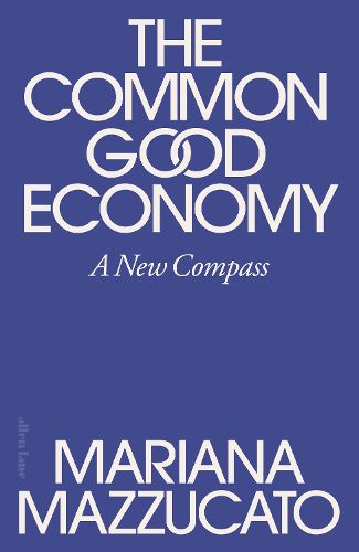 The Common Good Economy
