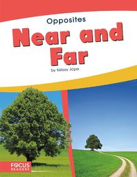 Cover image for Opposites: Near and Far