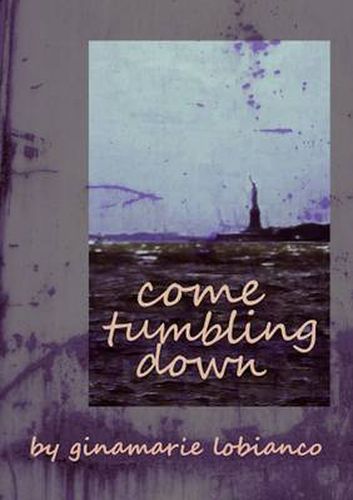 Cover image for Come Tumbling Down