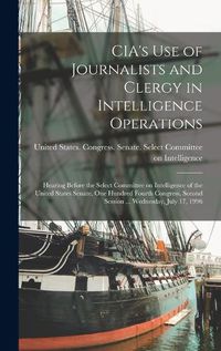 Cover image for CIA's use of Journalists and Clergy in Intelligence Operations