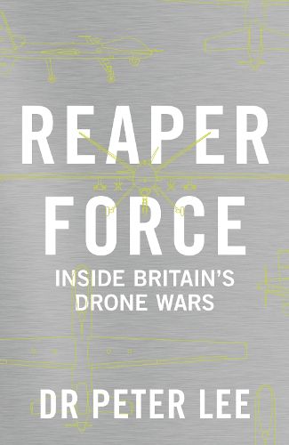 Cover image for Reaper Force - Inside Britain's Drone Wars