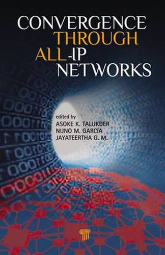 Cover image for Convergence Through All-IP Networks