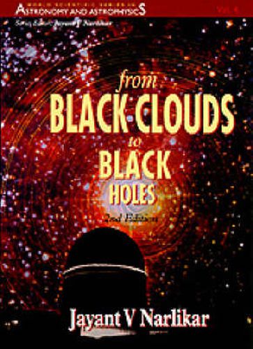 Cover image for From Black Clouds To Black Holes (2nd Edition)