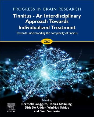 Cover image for Tinnitus - An Interdisciplinary Approach Towards Individualized Treatment: Towards Understanding the Complexity of Tinnitus