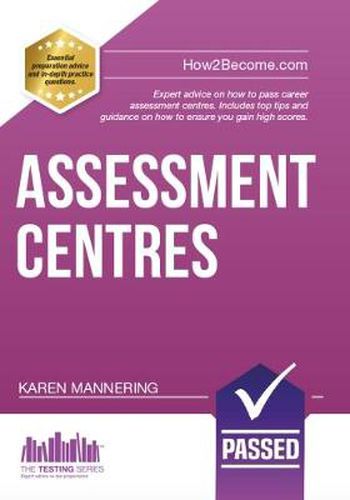 Cover image for Assessment Centres - The ULTIMATE Guide: How to Pass an Assessment Centre