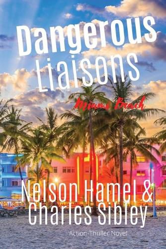 Dangerous Liaisons: Miami Beach