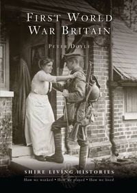 Cover image for First World War Britain: 1914-1919