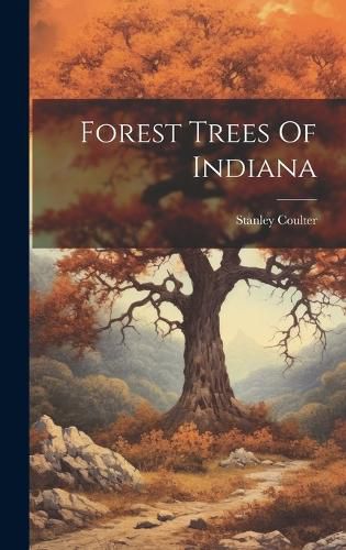 Cover image for Forest Trees Of Indiana