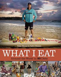 Cover image for What I Eat: Around the World in 80 Diets