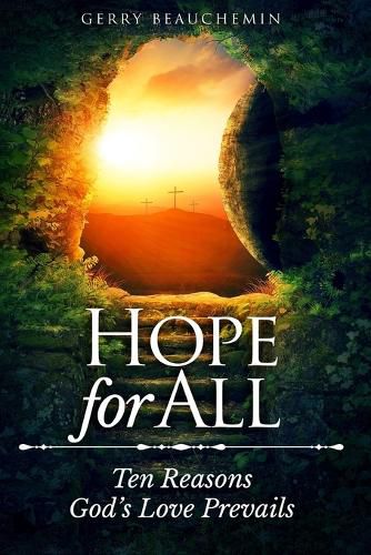 Cover image for Hope for All: Ten Reasons God's Love Prevails