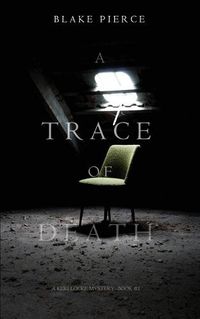 Cover image for A Trace of Death (a Keri Locke Mystery--Book #1)