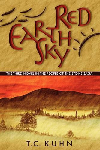 Cover image for Red Earth Sky: The Third Novel in the People of the Stone Saga