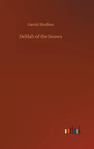 Cover image for Delilah of the Snows