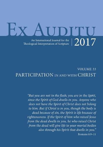 Cover image for Ex Auditu - Volume 33: An International Journal for the Theological Interpretation of Scripture