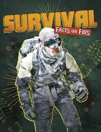 Cover image for Survival Facts or Fibs