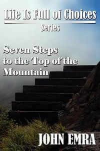 Cover image for Seven Steps to the Top of the Mountain