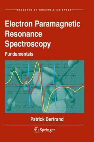 Cover image for Electron Paramagnetic Resonance Spectroscopy: Fundamentals