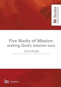 Cover image for The Five Marks of Mission: Making God's mission ours