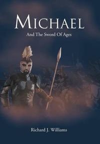 Cover image for Michael: And the Sword of Ages