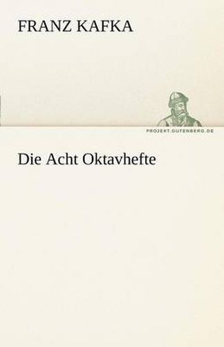 Cover image for Die Acht Oktavhefte