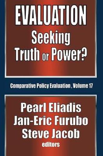 Cover image for Evaluation: Seeking Truth or Power?