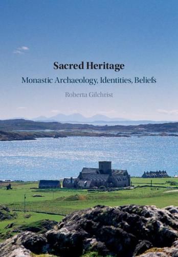 Cover image for Sacred Heritage: Monastic Archaeology, Identities, Beliefs