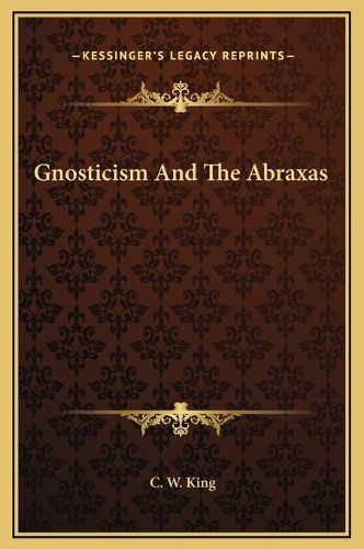 Cover image for Gnosticism and the Abraxas