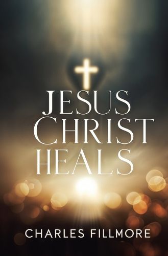 Cover image for Jesus Christ Heals