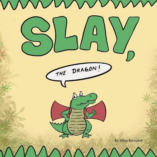 Cover image for Slay, the Dragon!