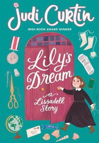 Cover image for Lily's Dream: A Lissadell Story