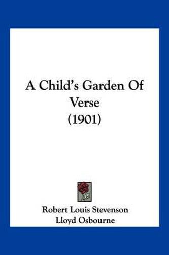 A Child's Garden of Verse (1901)