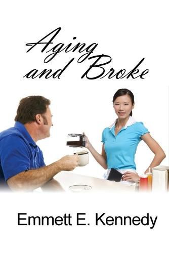 Cover image for Aging and Broke