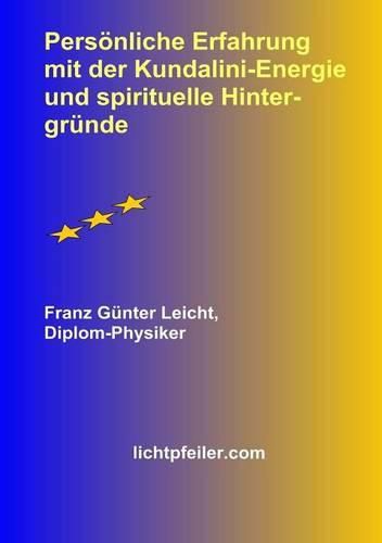 Cover image for Persoenliche Erfahrung Mit Der Kundalini-Energie Und Spirituelle Hintergruende