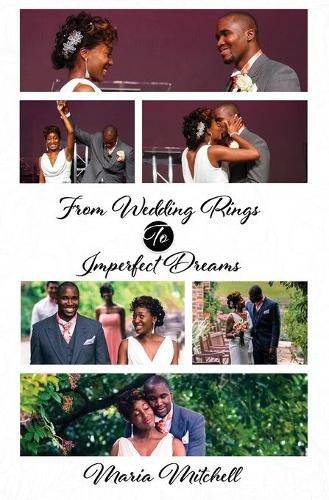 Cover image for From Wedding Rings to Imperfect Dreams