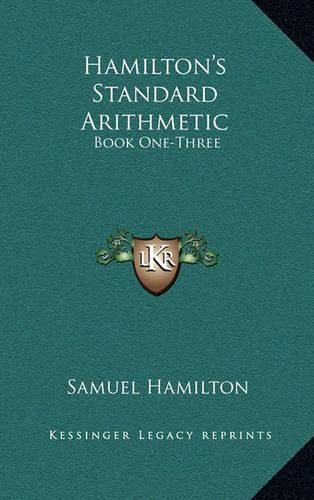 Cover image for Hamilton's Standard Arithmetic: Book One-Three