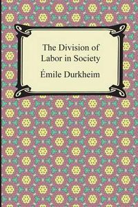 Cover image for The Division of Labor in Society