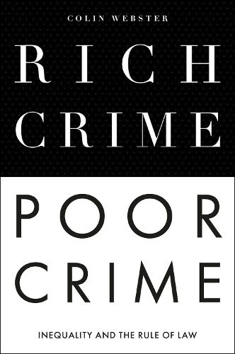 Cover image for Rich Crime, Poor Crime