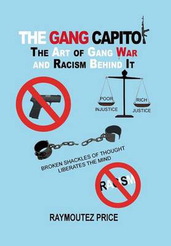 Cover image for The Gang Capitol: The Art of Gang War and Racism Behind It