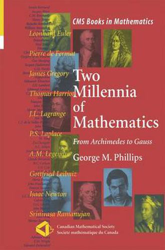 Two Millennia of Mathematics: From Archimedes to Gauss