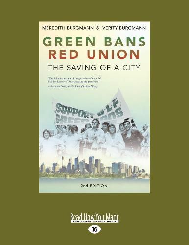 Cover image for Green Bans, Red Union: The saving of a city