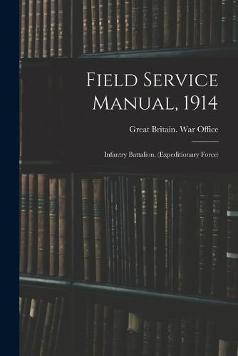 Field Service Manual, 1914